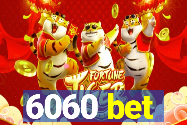 6060 bet